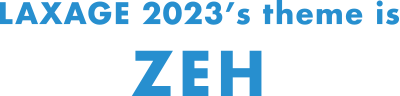 LAXAGE 2023’s theme is ZEH